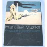 František Muzika-Kresby,scénická a knižní tvorba