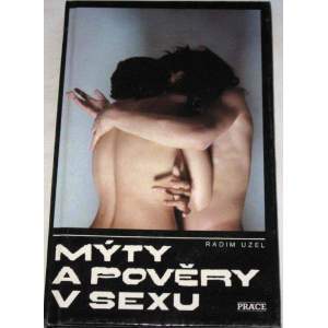 Mýty a pověry v sexu - Radim Uzel